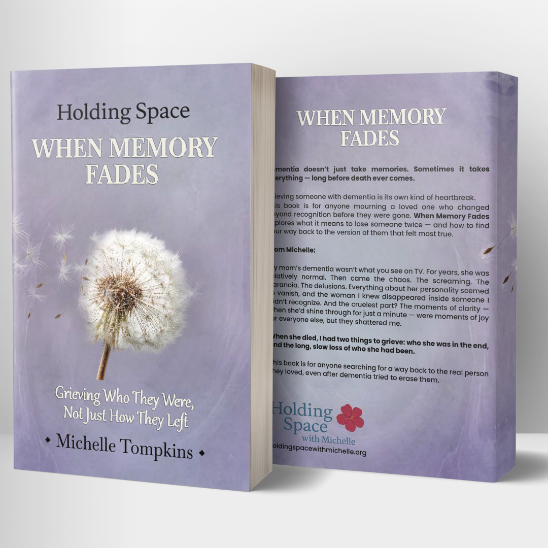 Holding Space: When Memory Fades